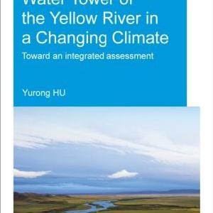 Water Tower of the Yellow River in a Changing Climate Clearance 100% Guaranteed