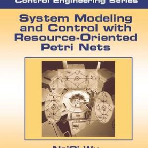 System Modeling and Control with Resource-Oriented Petri Nets Buy Cheap Release Dates