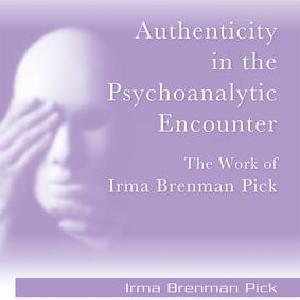 Authenticity in the Psychoanalytic Encounter Low Cost Cheap Online