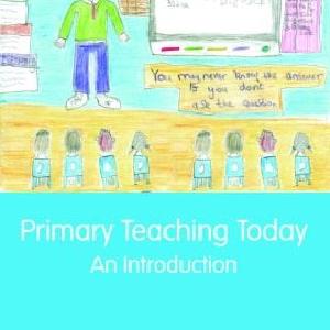 Primary Teaching Today - Paperback / softback Outlet Cheap Online