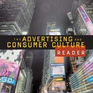 Advertising and Consumer Culture Reader - Paperback / softback For Nice Online