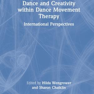 Dance and Creativity within Dance Movement Therapy - Hardback Cheap Store