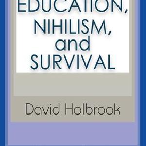 Education, Nihilism, and Survival - Paperback / softback Online Online Outlet Sale