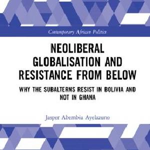 Neoliberal Globalisation and Resistance from Below - Hardback Collections Online