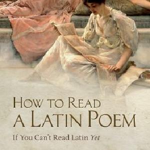 How to Read a Latin Poem For Sale Official Site