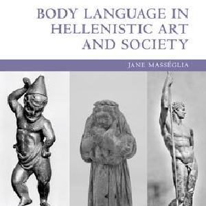 Body Language in Hellenistic Art and Society Pices For Sale