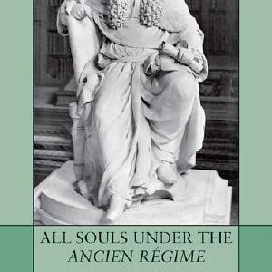 All Souls Under the Ancien Regime Cheap Pice From China