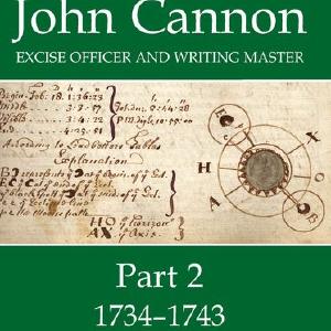 The Chronicles of John Cannon, Excise Officer and Writing Master, Part 2 Recommend Sale Online