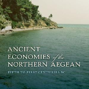 Ancient Economies of the Northern Aegean High Quality Cheap Pice