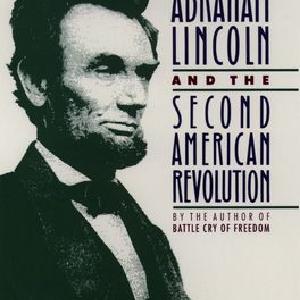 Abraham Lincoln and the Second American Revolution Cheap Affordable