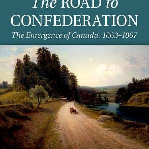 The Road to Confederation Buy Cheap Cheapest Pice