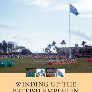 Winding up the British Empire in the Pacific Islands Sale Geniue Stockist