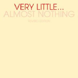 Very Little ... Almost Nothing - Paperback / softback Free Shipping 100% Guaranteed