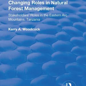Changing Roles in Natural Forest Management - Hardback Footlocker For Sale