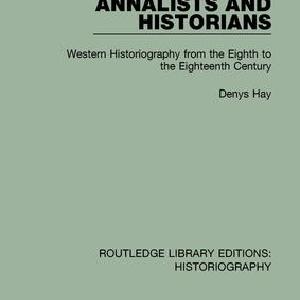 Annalists and Historians - Hardback Top Quality Online
