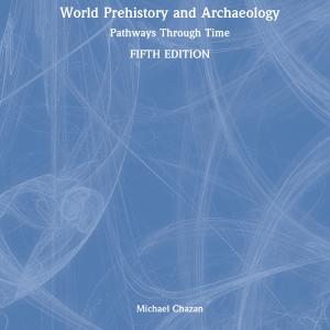 World Prehistory and Archaeology - Hardback Sale Best Wholesale
