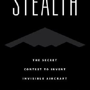 Stealth The Secret Contest to Invent Invisible Aircraft Discount Looking For