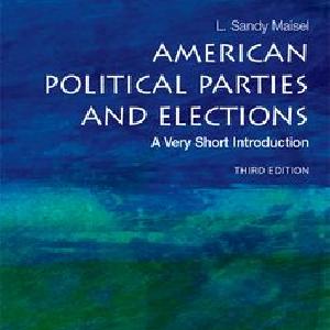 American Political Parties and Elections A Very Short Introduction Low Pice Sale Online