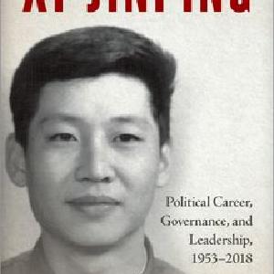 Xi Jinping Political Career, Governance, and Leadership, 1953-2018 For Cheap Pice