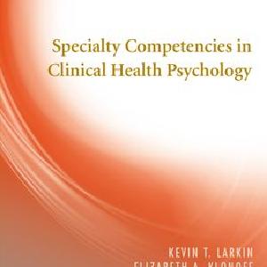 Specialty Competencies in Clinical Health Psychology Sale Reliable
