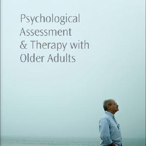 Psychological Assessment and Therapy with Older Adults Authentic Online