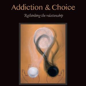 Addiction and Choice Cheap Sale Best Pices