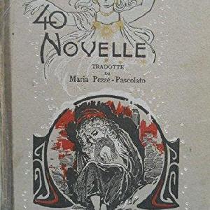 40 NOVELLE tradotte da M. Pezz Pascolato Buy Cheap Manchester Great Sale