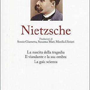 1. Nietzsche  Saggio introduttivo  La nascita della tragedia  Il viandante e la sua ombra  La gaia scienza Amazon Footaction