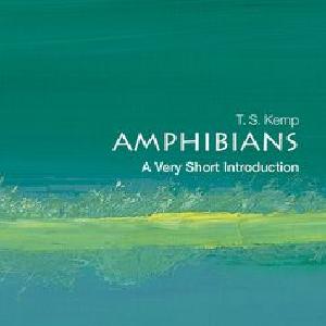 Amphibians A Very Short Introduction Best Sale For Sale