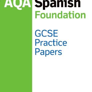 AQA GCSE Spanish Foundation Practice Papers Quality Free Shipping Low Pice