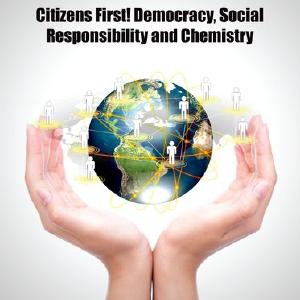 Citizens First! Democracy, Social Responsibility and Chemistry Cheap Sale Shop