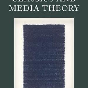 Classics and Media Theory Cheap View
