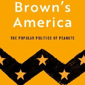 Charlie Brown's America The Popular Politics of Peanuts Factory Outlet