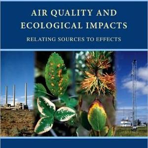 Air Quality and Ecological Impacts, Volume 9 Browse Cheap Online