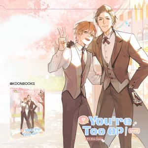 You're Too OP! (English, Novel, Uncensored) Cheap Genuine