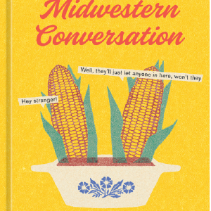 A Guide to Midwestern Conversation Book Buy Cheap Limited Edition