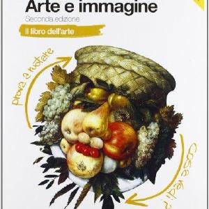 Arte e immagine. Il libro dell'arte. Per la Scuola media. Con espansione online Outlet Geniue Stockist