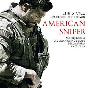 American sniper: Autobiografia del cecchino pi letale della storia americana Buy Cheap Limited Edition