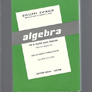 Algebra per le scuole medie superiori. Volume secondo Cheap Sale Cheap