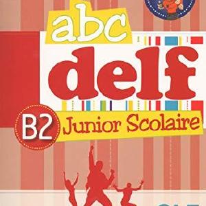 ABC DELF B2 Junior scolaire  CD [Lingua francese] Clearance With Credit Card