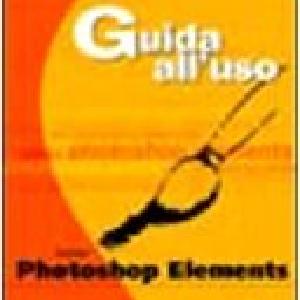 Adobe Photoshop Elements. Guida all'uso Cheap Outlet Store