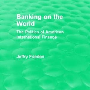 Banking on the World - Paperback / softback Fast Delivery For Sale