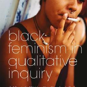 Black Feminism in Qualitative Inquiry - Paperback / softback Shop Offer Cheap Online