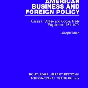 American Business and Foreign Policy - Paperback / softback With Paypal Sale Online