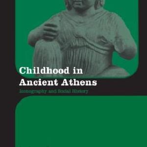 Childhood in Ancient Athens - Paperback / softback Sale Best Sale