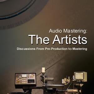 Audio Mastering: The Artists - Paperback / softback Discount Huge Surprise