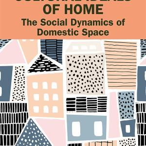 Cultural Ideals of Home - Paperback / softback With Mastercard Cheap Pice