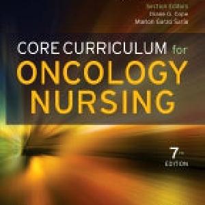 Core Curriculum for Oncology Nursing:  7ed Clearance Choice