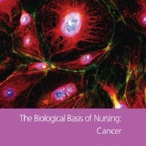 Biological Basis of Nursing: Cancer Quality Free Shipping Low Pice