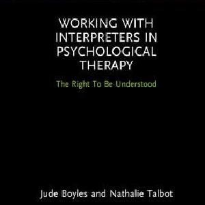Working with Interpreters in Psychological Therapy - Hardback Popular